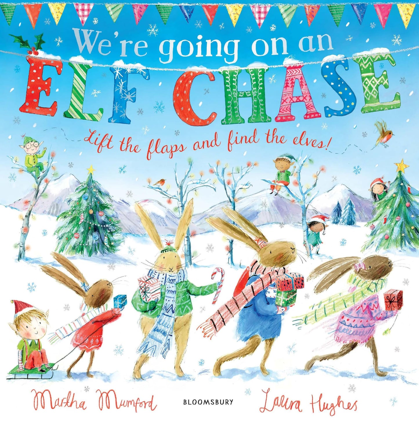 We're Going on an Elf Chase: A Lift-the-Flap Adventure (The Bunnies of Hoppity Hill)