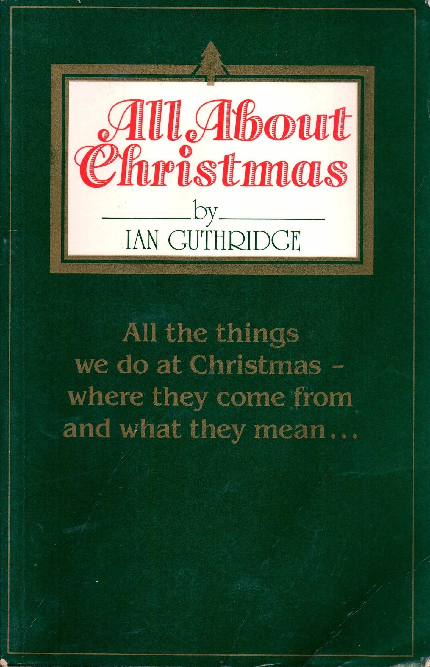 All About Christmas Guthridge, Ian