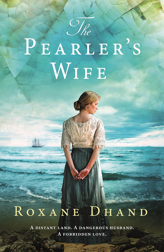 The Pearler's Wife [Paperback] Dhand, Roxane