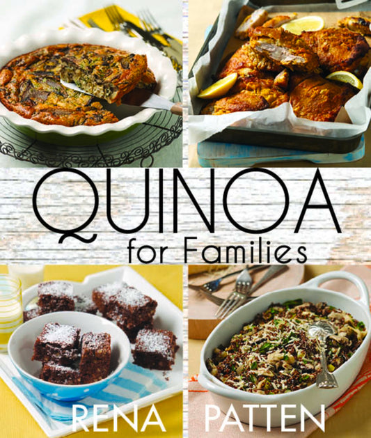 Quinoa for Families [Hardcover] Patten, Rena