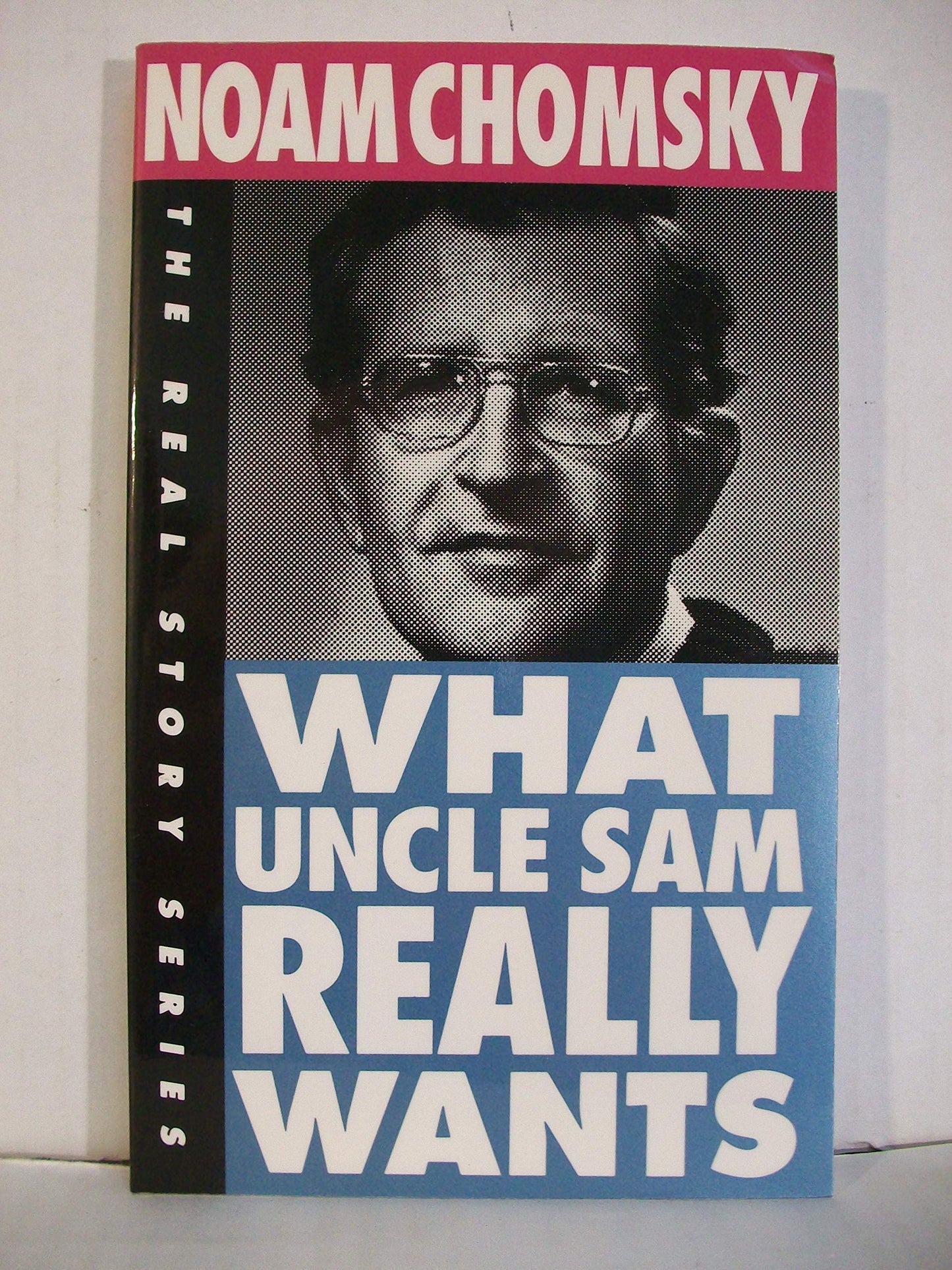 What Uncle Sam Really Wants*** out of print: Real Story Series CHOMSKY
