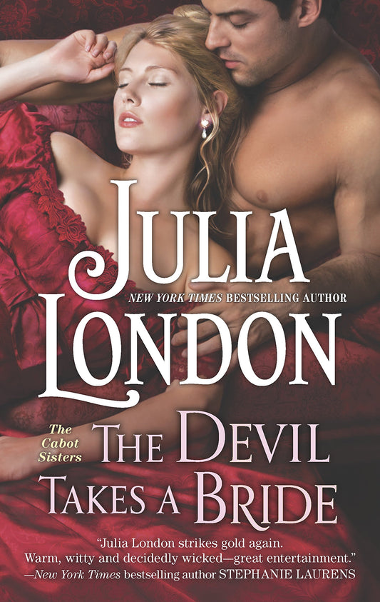The Devil Takes a Bride: 2 [Mass Market Paperback] London, Julia