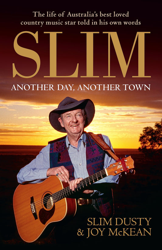 Slim: Another Day, Another Town [Paperback] Dusty, Slim and McKean, Joy