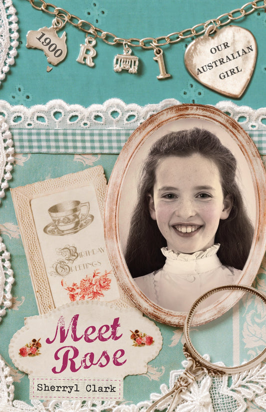 Our Australian Girl: Meet Rose (Book 1) [Paperback] Clark, Sherryl