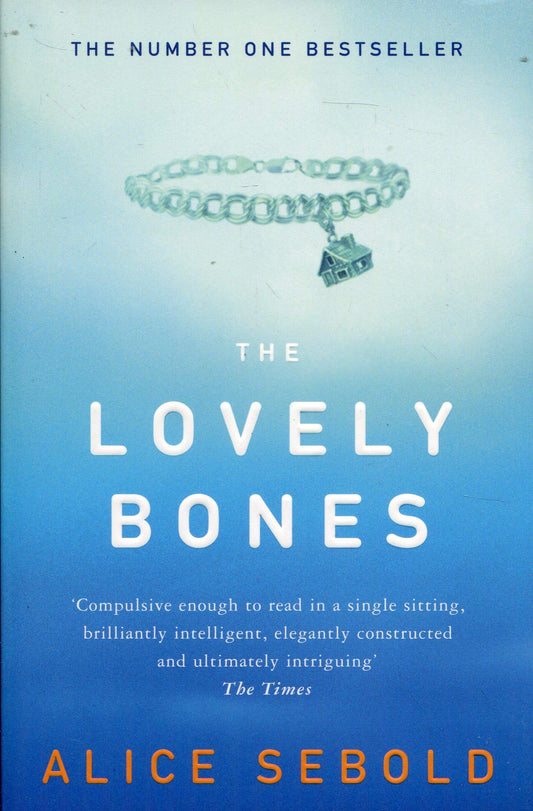 The Lovely Bones [Paperback] Sebold, Alice