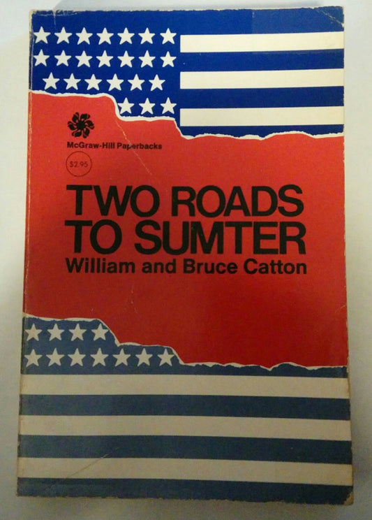 Two Roads to Sumter