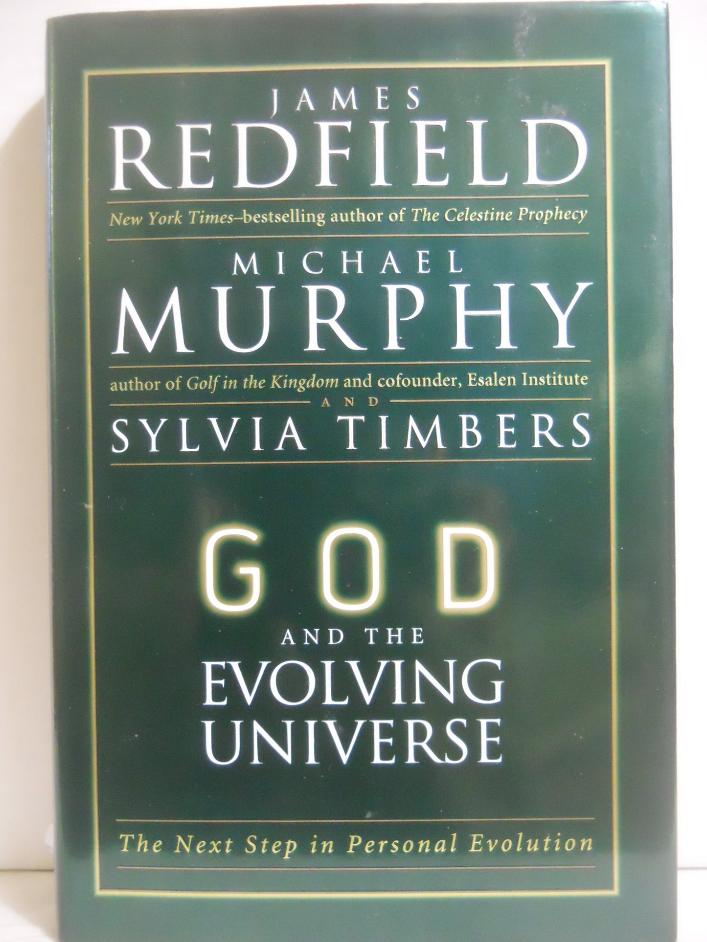 God and the Evolving Universe: The Next Step in Personal Evolution
