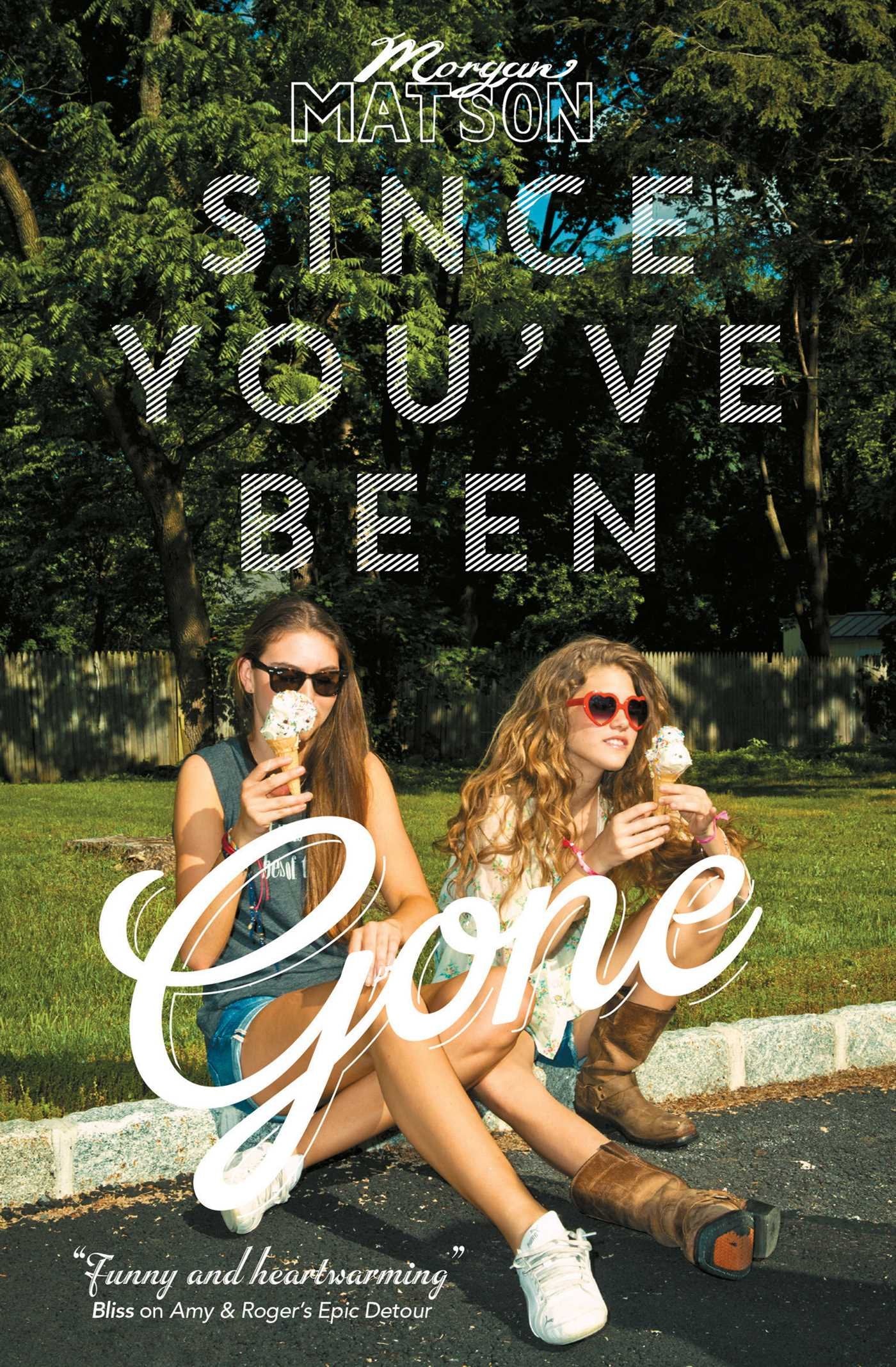 Since You've Been Gone (Volume 1) [Paperback] Matson, Morgan