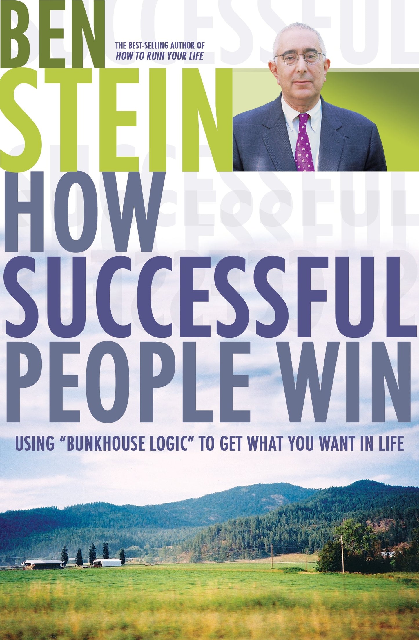 How Successful People Win [Hardcover] Stein, Ben