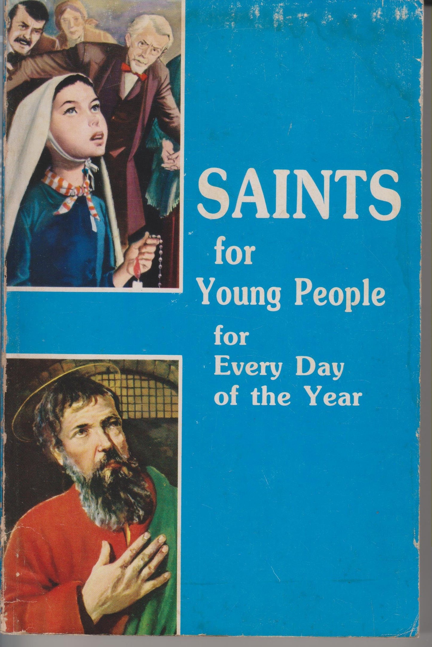 Saints for Young People for Everyday of the Year: 1 Daughters of St. Paul