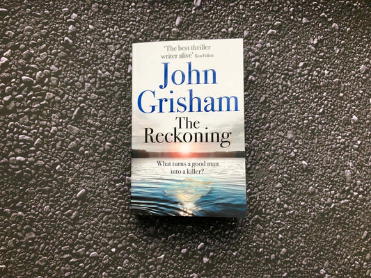 The Reckoning: The unmissable crime thriller from the number 1 Sunday Times bestselling author [Paperback] Grisham, John