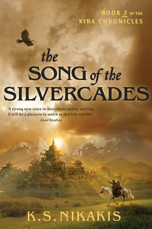 The Song of the Silvercades: Book 2 of The Kira Chronicles Nikakis, KS
