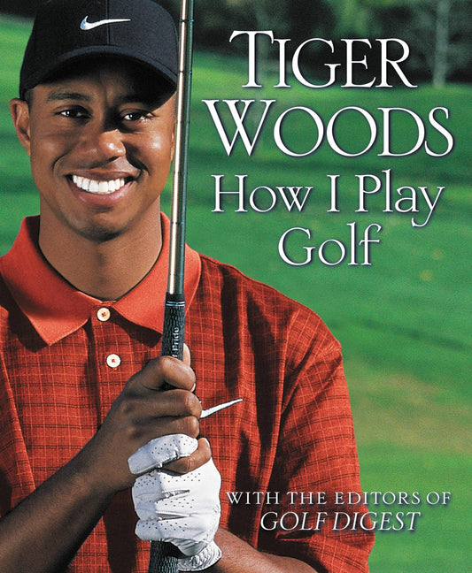 How I Play Golf [Paperback] Woods, Tiger