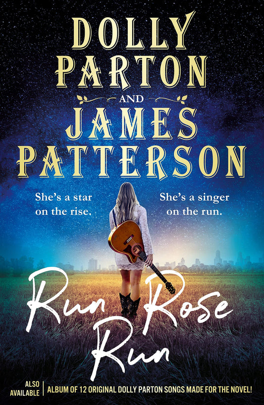 Run Rose Run: The smash-hit Sunday Times bestseller Parton, Dolly