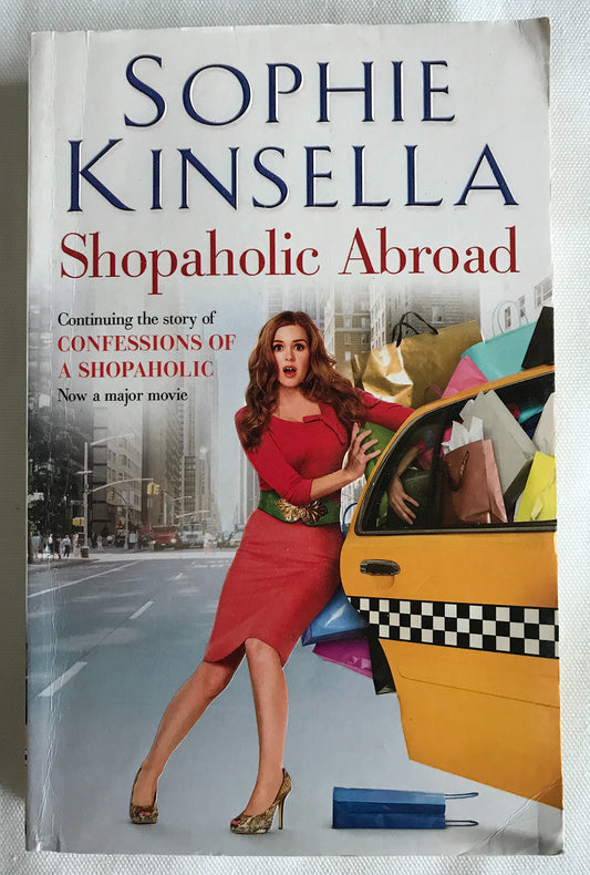Shopaholic Abroad: (Shopaholic Book 2) [Paperback] Kinsella, Sophie