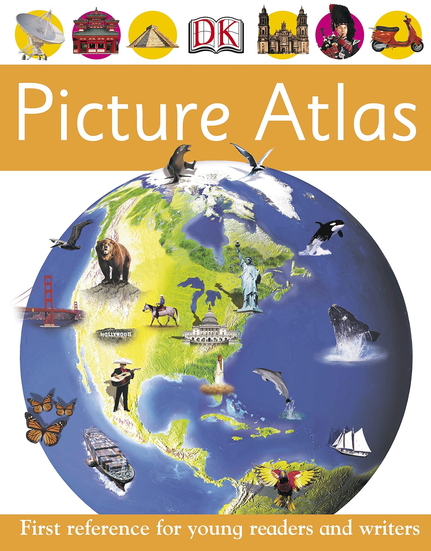 Picture Atlas: First Reference for Young Readers and Writers Dorling Kindersley