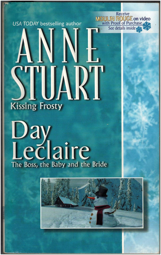 Kissing Frosty/the Boss,the Baby and the Bride
