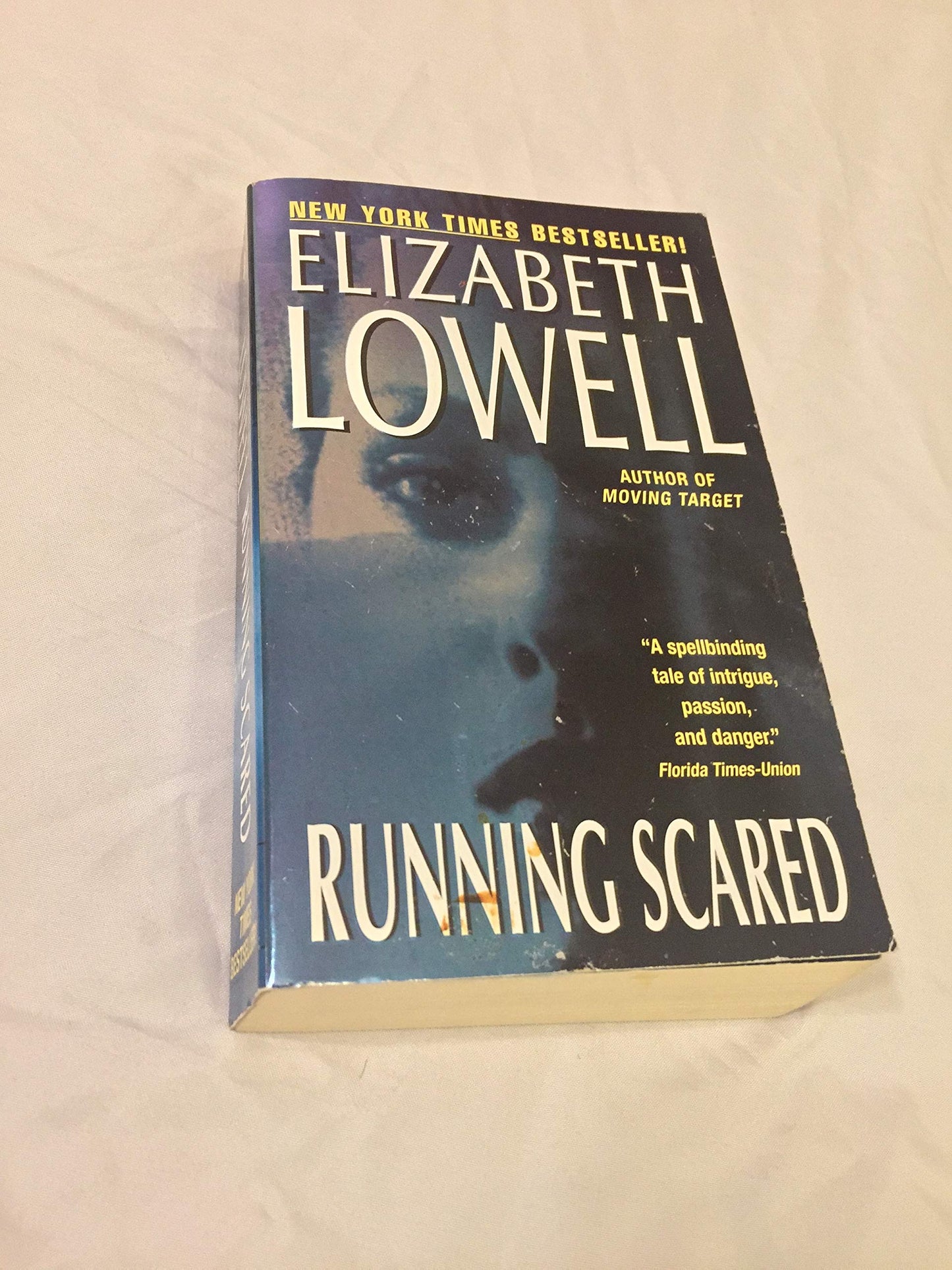 Running Scared [Mass Market Paperback] Lowell, Elizabeth