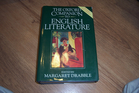 The Oxford Companion to English Literature Harvey,Sir Paul and Drabble,Margaret