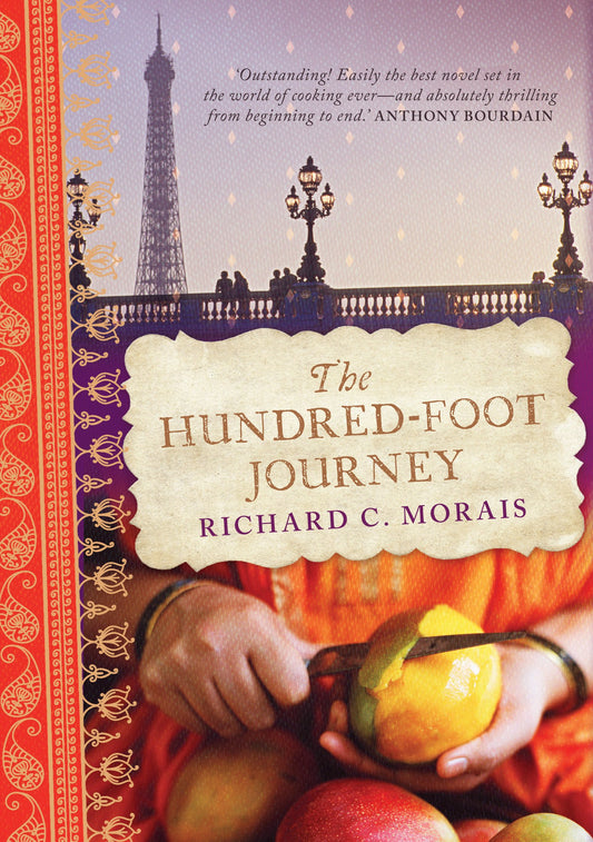 The Hundred-Foot Journey Morais, Richard C