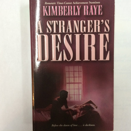 A Stranger's Desire Raye, Kimberly