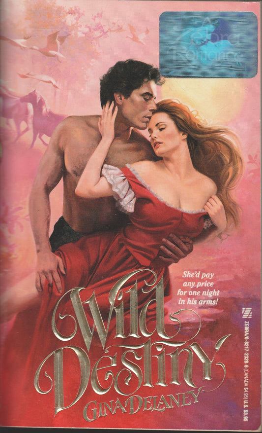 Wild Destiny Delaney, Gina