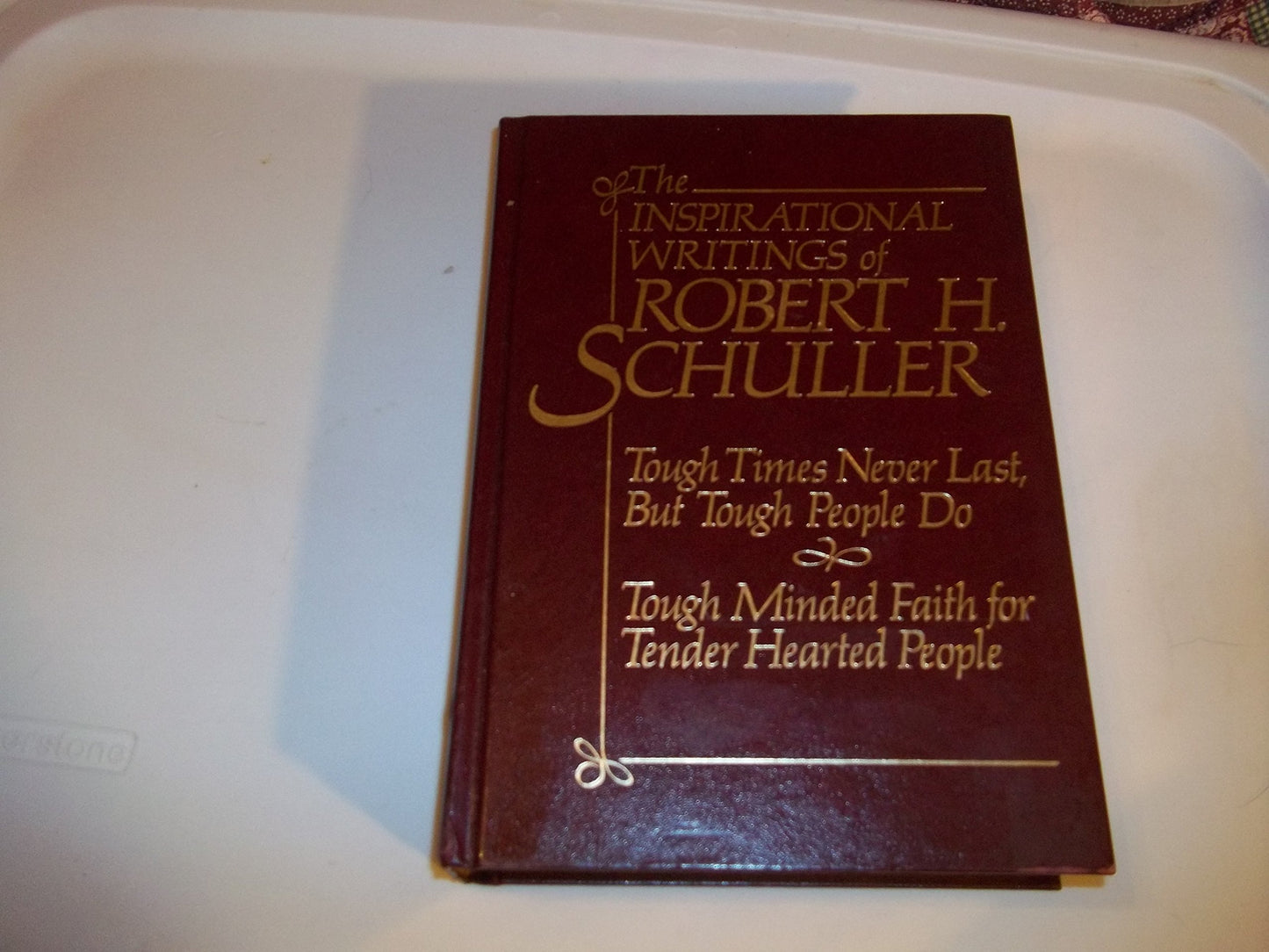 Inspirational Writings of Robert H. Schuller Schuller, Robert H