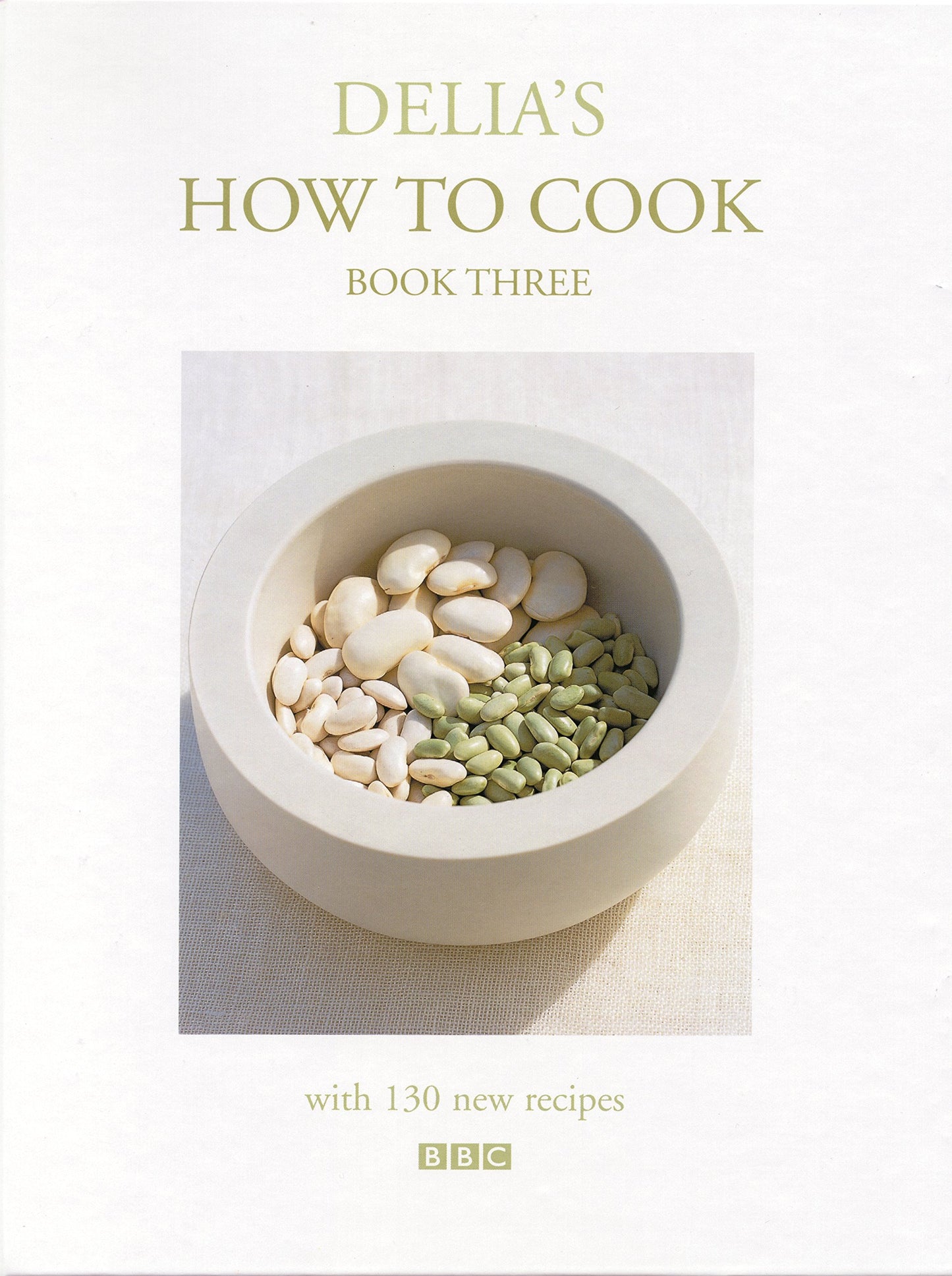 Delia's How To Cook: Book Three [Hardcover] Smith, Delia