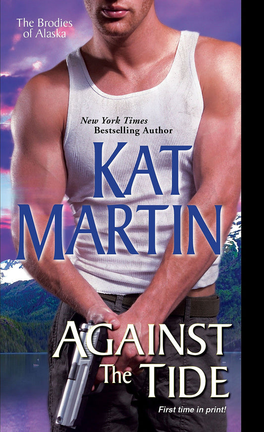 Against The Tide [Mass Market Paperback] Martin, Kat