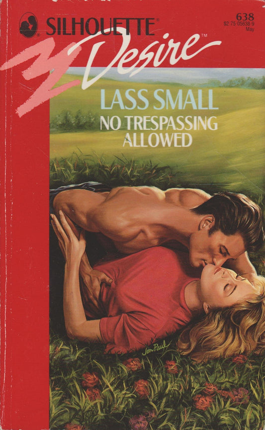 No Trespassing Allowed [Mass Market Paperback] Lass Small