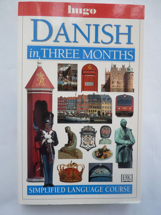 Hugo: in Three Months: Danish Book Course - Revised