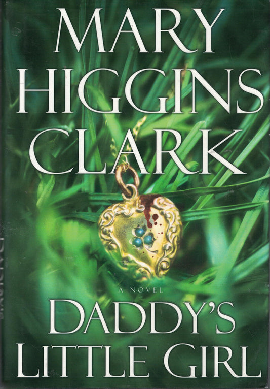 Daddy's Little Girl: 1 Mary Higgins Clark