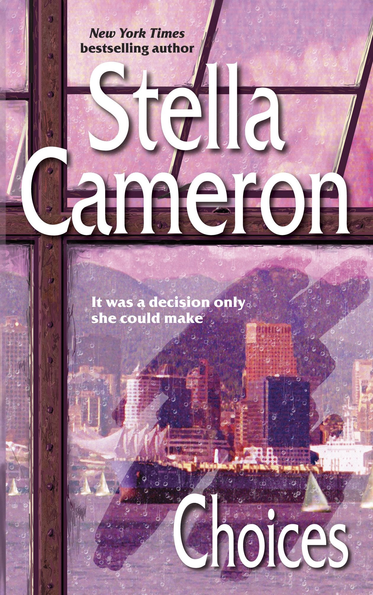Choices Cameron, Stella