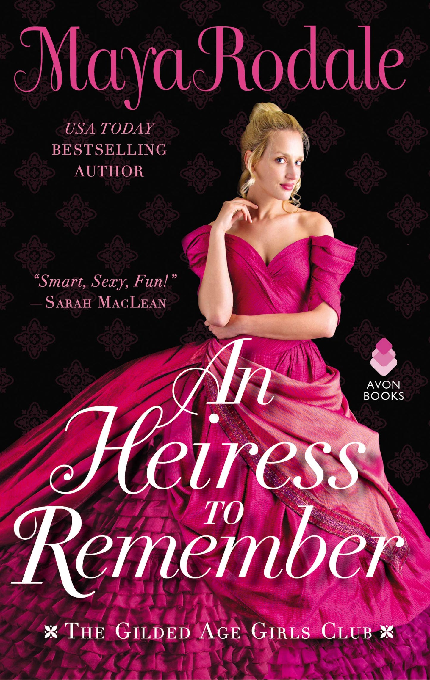 An Heiress To Remember: The Gilded Age Girls Club: 3 Rodale, Maya