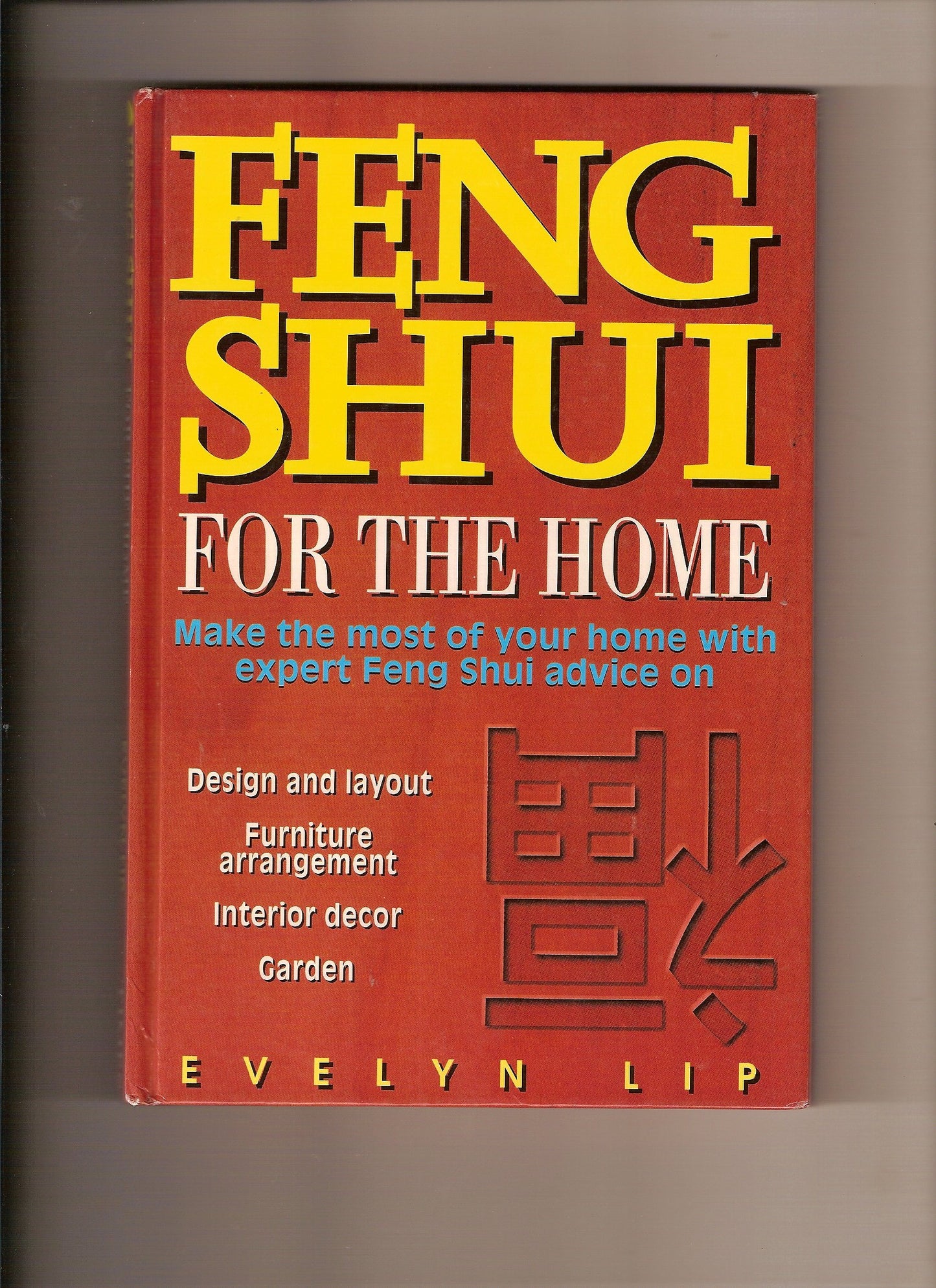 Feng Shui for the Home Lip, Evelyn