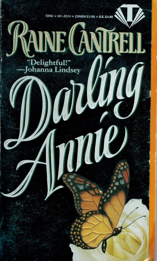 Darling Annie Cuntrell, Raine