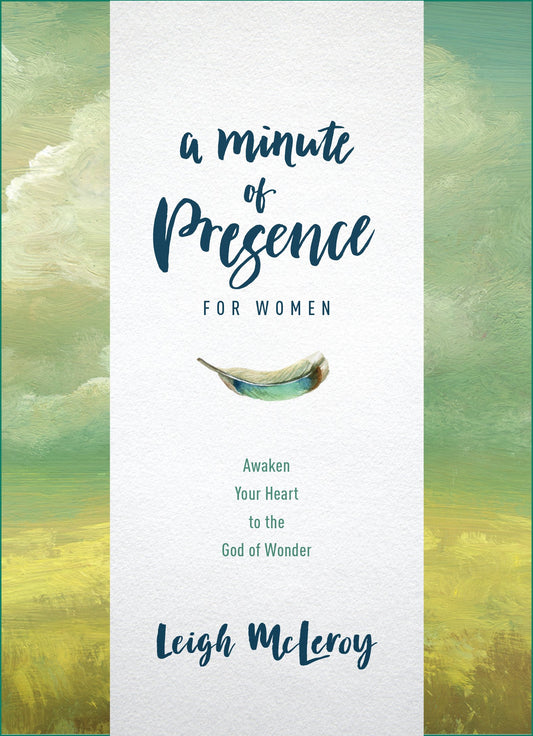 Minute of Presence for Women, A [Hardcover] Mcleroy, Leigh