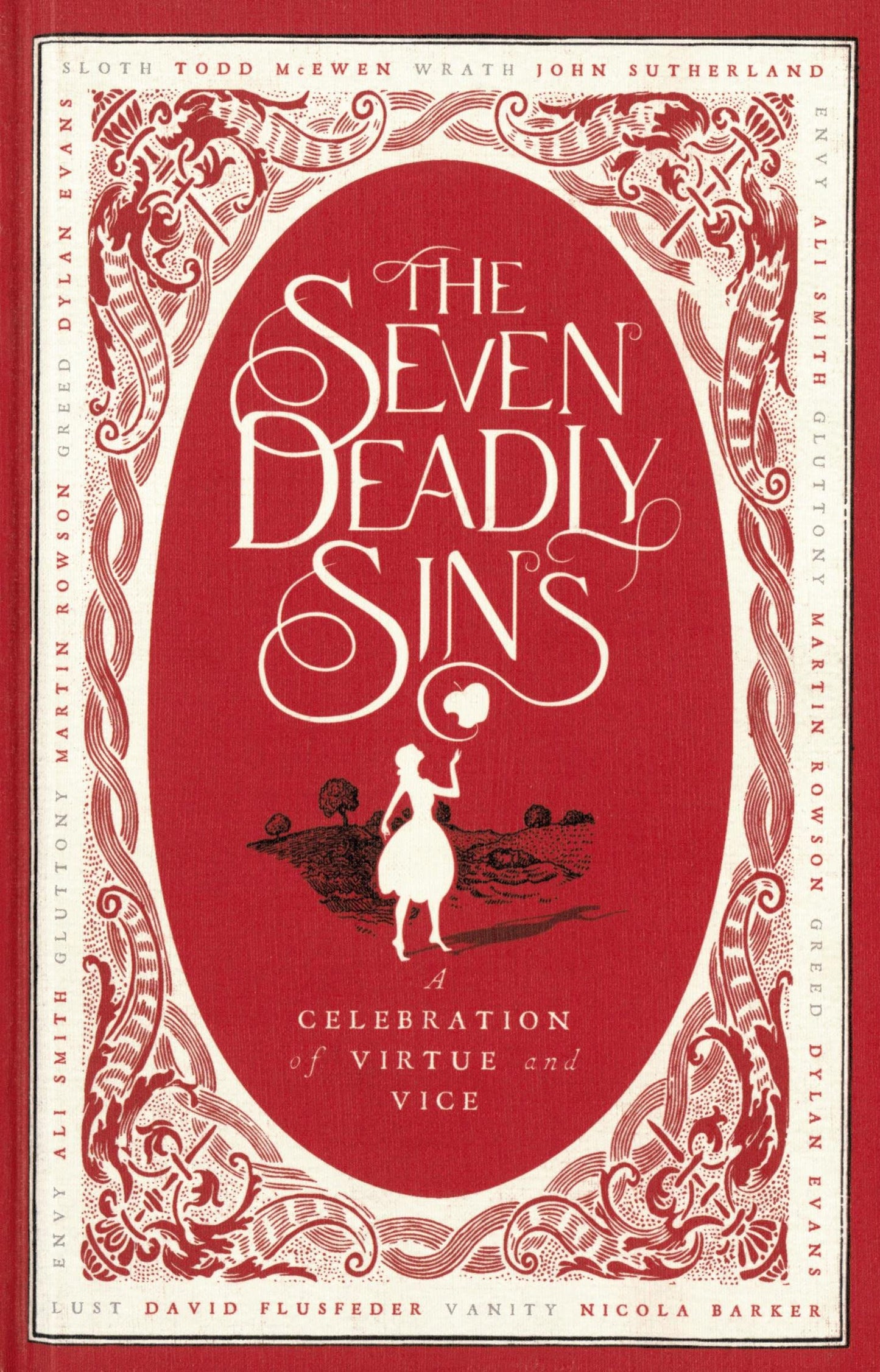 Seven Deadly Sins: A Celebration of Virtue and Vice Barker , Nicola; Evans, Dylan and McEwan, Todd