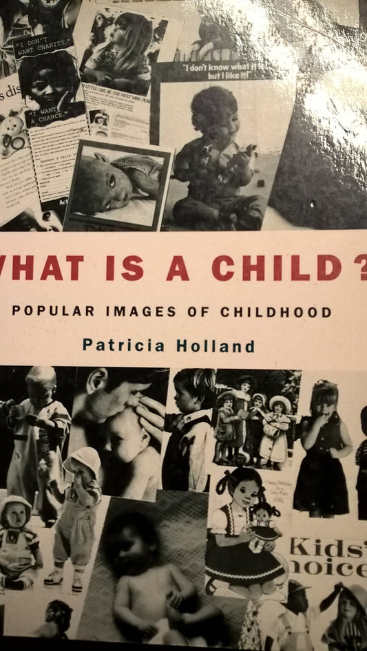 What Is A Child? Holland, Pat