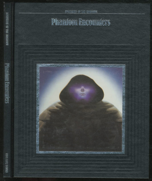 Phantom Encounters Time-Life Books