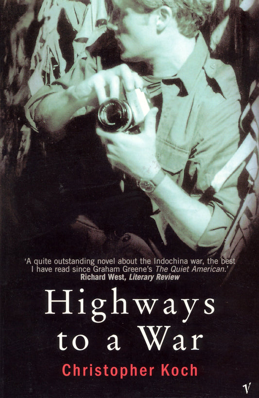 Highways To A War Koch, Christopher