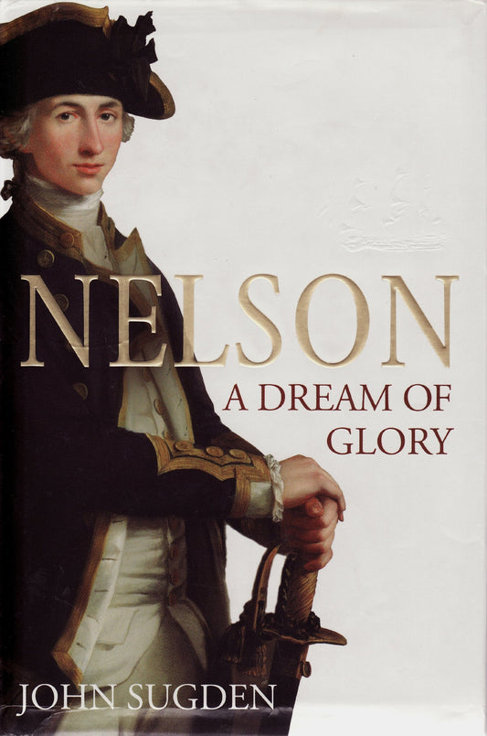 Nelson: A Dream of Glory