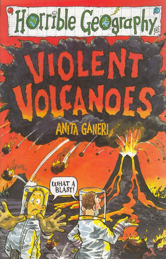 Violent Volcanoes (Horrible Geography) Anita Ganeri