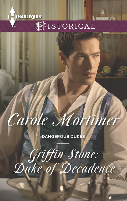 Griffin Stone: Duke of Decadence Mortimer, Carole