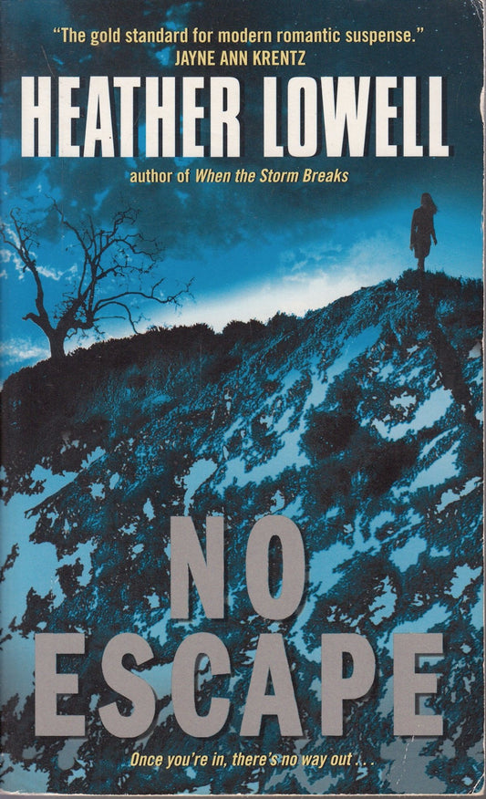No Escape [Mass Market Paperback] Lowell, Heather