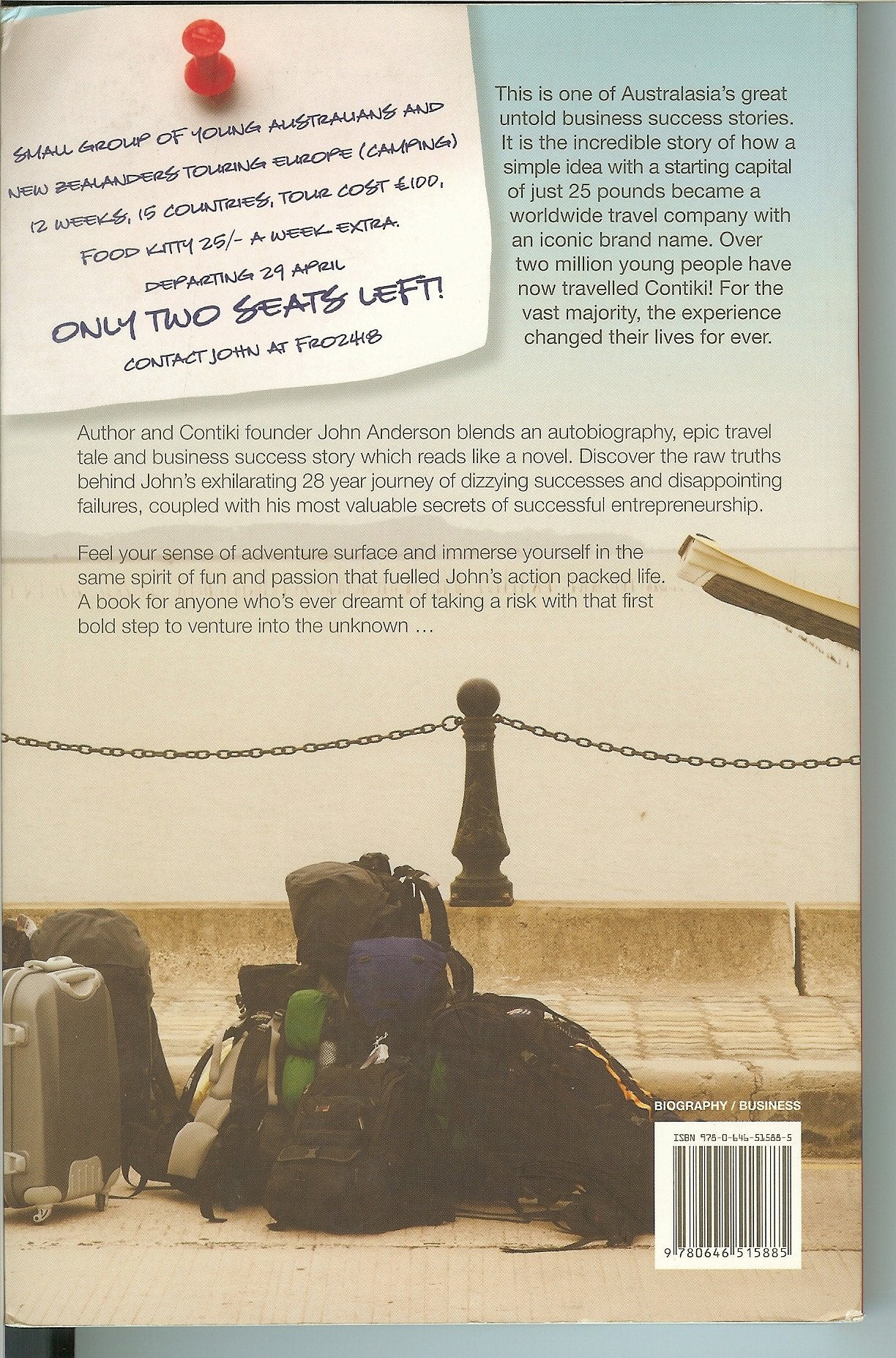 Only Two Seats Left!: The Incredible Contiki Story [Paperback] Anderson, John