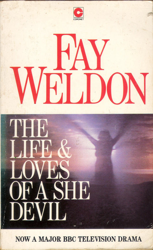 The Life and Loves of a She-devil Weldon, Fay