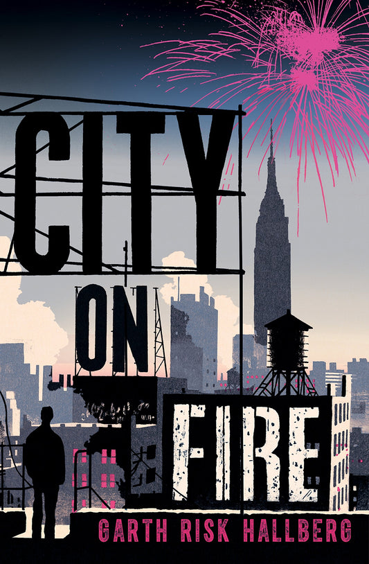 City on Fire [Paperback] Hallberg, Garth Risk