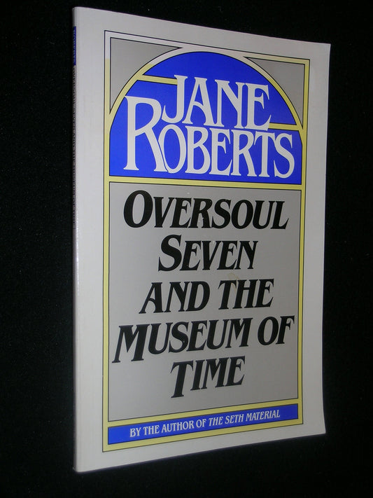 Oversoul Seven and the Museum of Time Roberts, Jane
