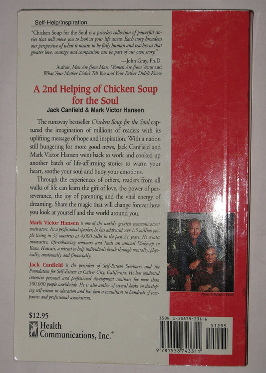 A 2nd Helping of Chicken Soup for the Soul: 101 More Stories to Open the Heart and Rekindle the Spirit Jack Canfield and Mark Victor Hansen
